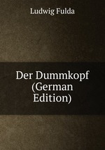 Der Dummkopf (German Edition)