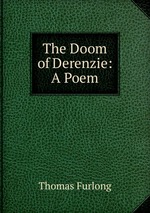 The Doom of Derenzie: A Poem