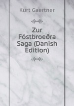 Zur Fstbroera Saga (Danish Edition)