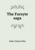The Forsyte saga