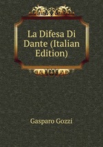 La Difesa Di Dante (Italian Edition)