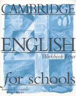 Cambridge English for Schools, Level 4, Workbook