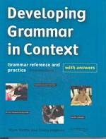 Developing Grammar in Context Intermediate with Answers Grammar Reference and Practice Intermediate
