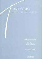 True to Life, Upper-intermediate, Teacher`s book