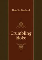 Crumbling idols;