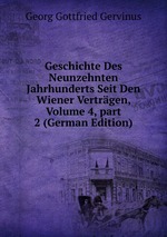 Geschichte Des Neunzehnten Jahrhunderts Seit Den Wiener Vertrgen, Volume 4, part 2 (German Edition)