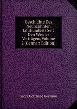 Geschichte Des Neunzehnten Jahrhunderts Seit Den Wiener Vertrgen, Volume 2 (German Edition)