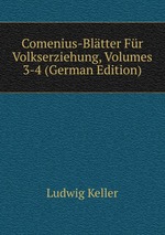 Comenius-Bltter Fr Volkserziehung, Volumes 3-4 (German Edition)