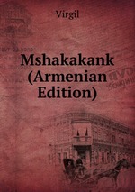 Mshakakank (Armenian Edition)