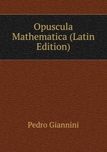 Opuscula Mathematica (Latin Edition)