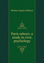 Paris reborn: a study in civic psychology