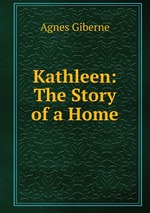 Kathleen: The Story of a Home