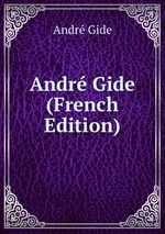 Andr Gide (French Edition)