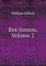 Ben Jonson, Volume 2