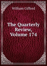 The Quarterly Review, Volume 174