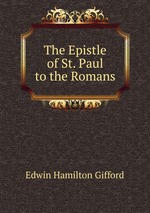 The Epistle of St. Paul to the Romans