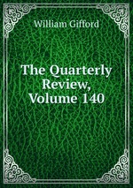 The Quarterly Review, Volume 140