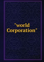 "world Corporation"