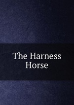 The Harness Horse