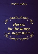 Horses for the army; a suggestion
