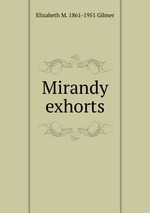 Mirandy exhorts