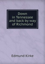 Down in Tennessee and back by way of Richmond