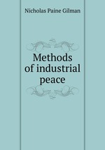 Methods of industrial peace