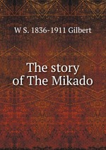 The story of The Mikado