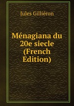 Mnagiana du 20e siecle (French Edition)
