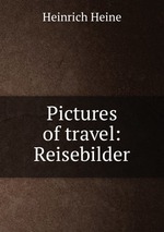 Pictures of travel: Reisebilder