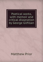 Poetical works, with memoir and critical disseration by George Gilfillan