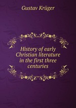 History of early Christian literature in the first three centuries