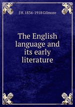 The English language and its early literature