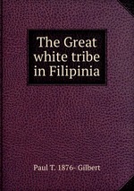 The Great white tribe in Filipinia