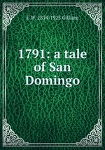 1791: a tale of San Domingo