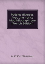 Posies diverses. Avec une notice biobibliographique (French Edition)