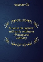 O canto da cigarra: stiras s mulheres (Portuguese Edition)