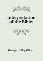 Interpretation of the Bible;