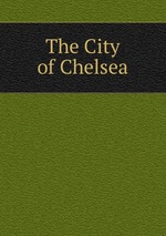 The City of Chelsea
