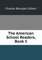 The American School Readers, Book 5