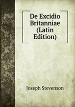 De Excidio Britanniae (Latin Edition)
