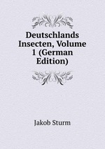 Deutschlands Insecten, Volume 1 (German Edition)