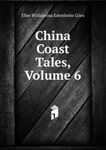 China Coast Tales, Volume 6