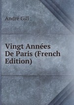Vingt Annes De Paris (French Edition)