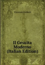 Il Gesuita Moderno (Italian Edition)