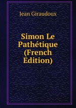 Simon Le Pathtique (French Edition)