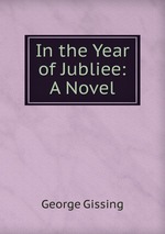 In the Year of Jubliee: A Novel