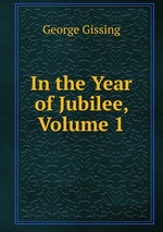 In the Year of Jubilee, Volume 1