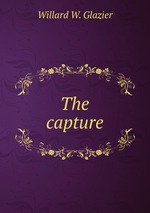 The capture