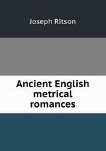 Ancient English metrical romances